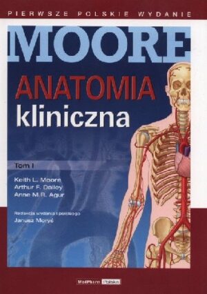 Anatomia kliniczna Moore Tom 1