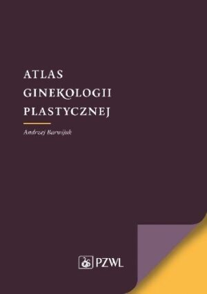 Atlas ginekologii plastycznej