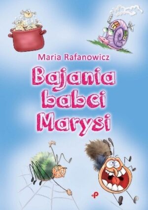 Bajania babci Marysi