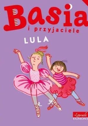 Basia i przyjaciele. Lula