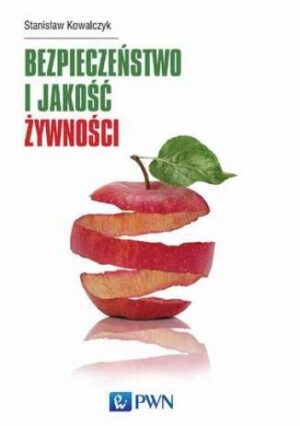 Bezpieczeństwo i jakość żywności