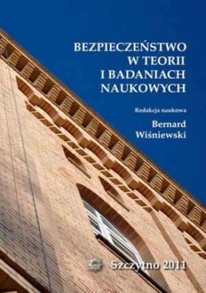 Bezpieczeństwo w teorii i badaniach naukowych