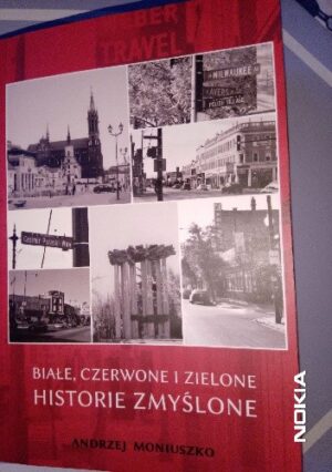 Białe, czerwone i zielone historie zmyślone