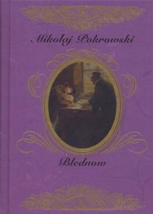 BLEDNOW Mikołaj Pokrowski