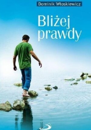 Bliżej prawdy