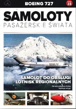 Boeing 727 - Samolot do obsługi lotnisk regionalnych