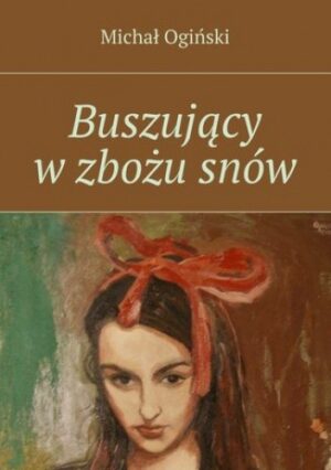 Buszujący w zbożu snów