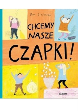 Chcemy nasze czapki!