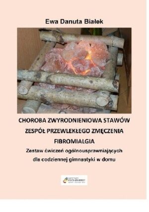 Choroba zwyrodnieniowa stawów, zespół przewlekłego zmęczenia, fibromialgia