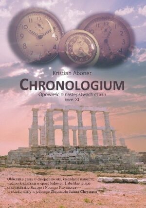 Chronologium. Opowieść o następstwach czasu