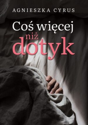 Coś więcej niż dotyk