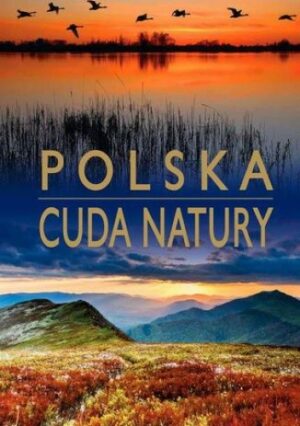 Cuda natury. Polska