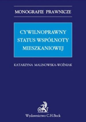 Cywilnoprawny status wspólnoty mieszkaniowej