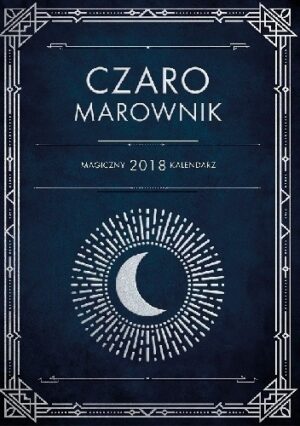 CzaroMarownik 2018. Magiczny kalendarz