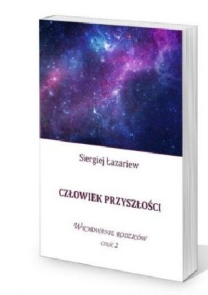 Człowiek przyszłości, Wychowanie rodziców cz.2