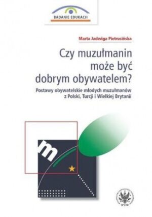 Czy muzułmanin może być dobrym obywatelem?