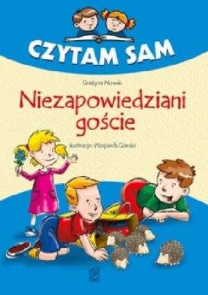 Czytam sam. Niezapowiedziani goście