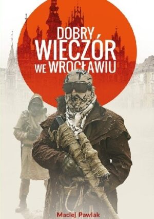 Dobry wieczór we Wrocławiu