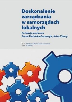 Doskonalenie zarządzania w samorządach lokalnych