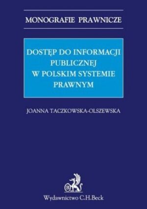 Dostęp do informacji publicznej w polskim systemie prawnym