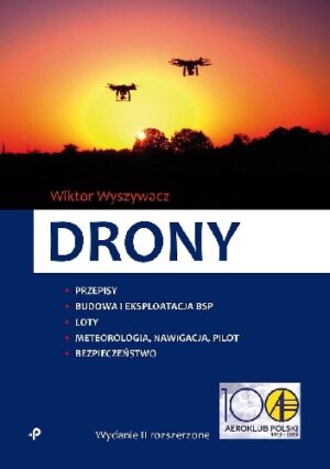 Drony. Wydanie II rozszerzone