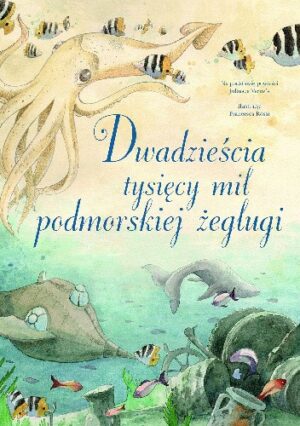 Dwadzieścia tysięcy mil podmorskiej żeglugi