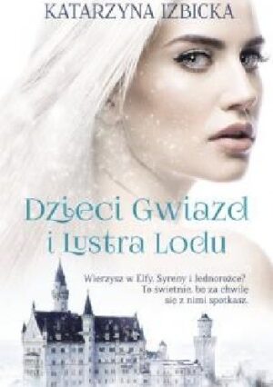 Dzieci gwiazd i Lustra Lodu