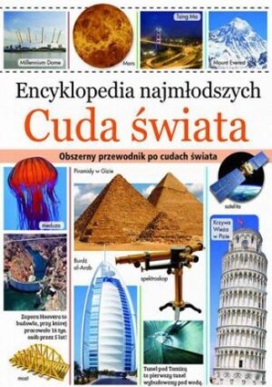 Encyklopedia najmłodszych. Cuda świata