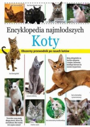 Encyklopedia najmłodszych. Koty