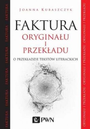 Faktura oryginału i przekładu