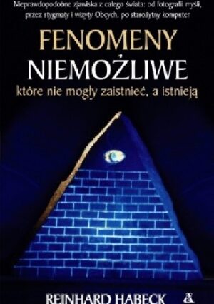 Fenomeny niemożliwe, które nie mogły powstać, a istnieją