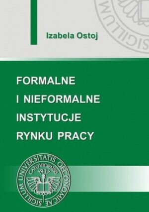 Formalne i nieformalne instytucje rynku pracy