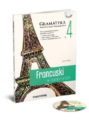 Francuski w tłumaczeniach. Gramatyka 4