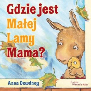 Gdzie jest Małej Lamy Mama?