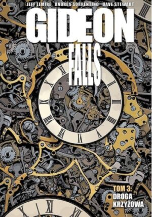 Gideon Falls, tom 3: Droga krzyżowa