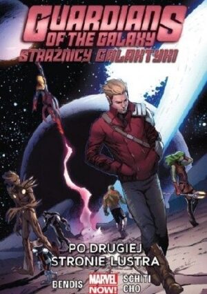 Guardians of the Galaxy (Strażnicy Galaktyki): Po drugiej stronie lustra