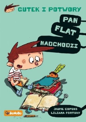 Gutek i potwory: Pan Flat nadchodzi!