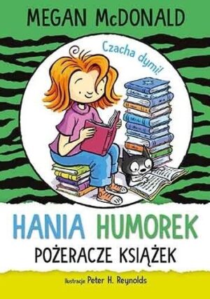 Hania Humorek. Pożeracze książek