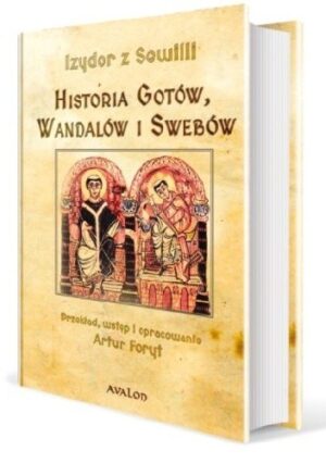 Historia Gotów, Wandalów i Swebów