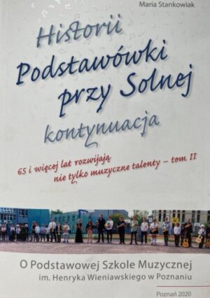 Historii podstawówki przy Solnej kontynuacja