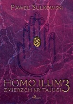 Homo Ilum 3. Zmierzch Kritajugi