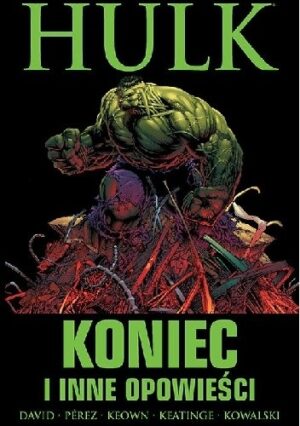 Hulk: Koniec i inne opowieści