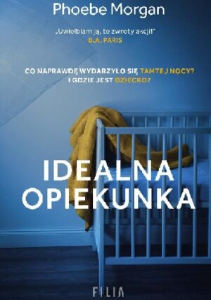 Idealna opiekunka