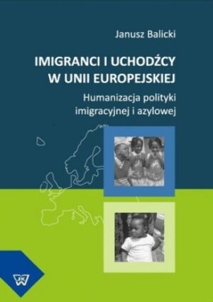 Imigranci i uchodźcy w Unii Europejskiej