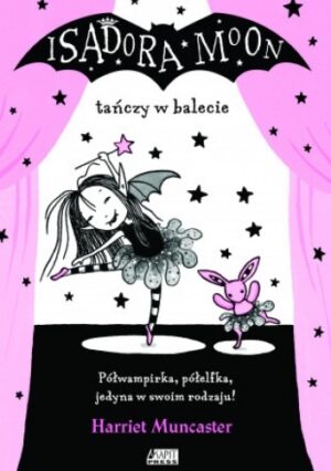 Isadora Moon tańczy w balecie