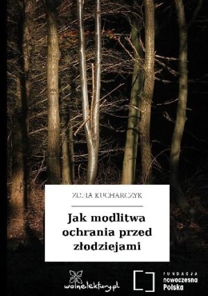 Jak modlitwa ochrania przed złodziejami