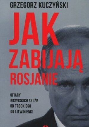 Jak zabijają Rosjanie