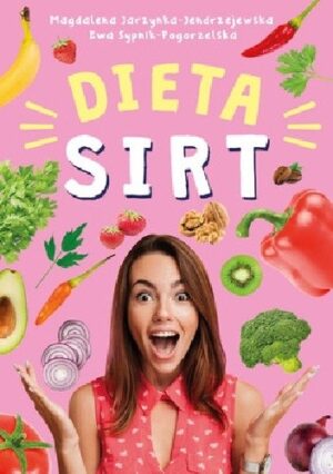 Jedz i chudnij z dietą SIRT