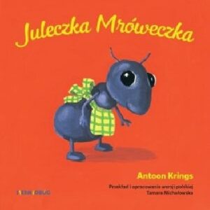 Juleczka Mróweczka