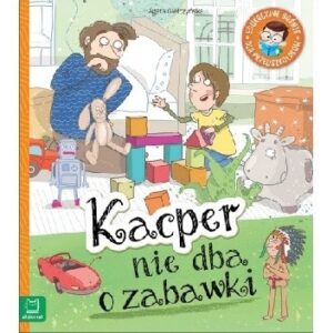 Kacper nie dba o zabawki